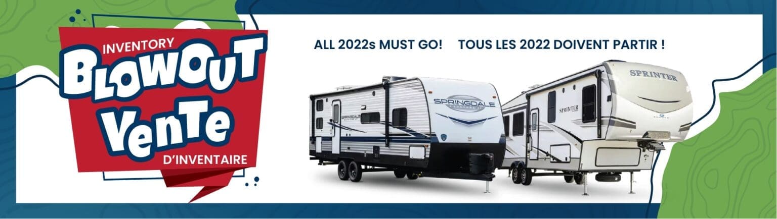 Inventory Blowout on all 2022 RVs!
